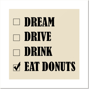 Eat Donuts - White Posters and Art